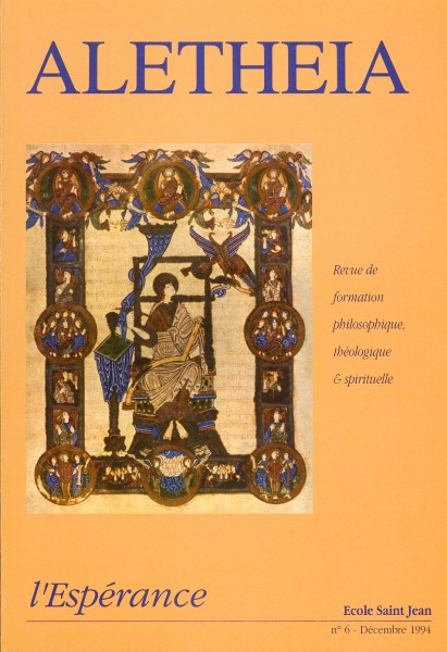 Aletheia n° 6 : L’espérance Aletheia n° 6 : L’espérance